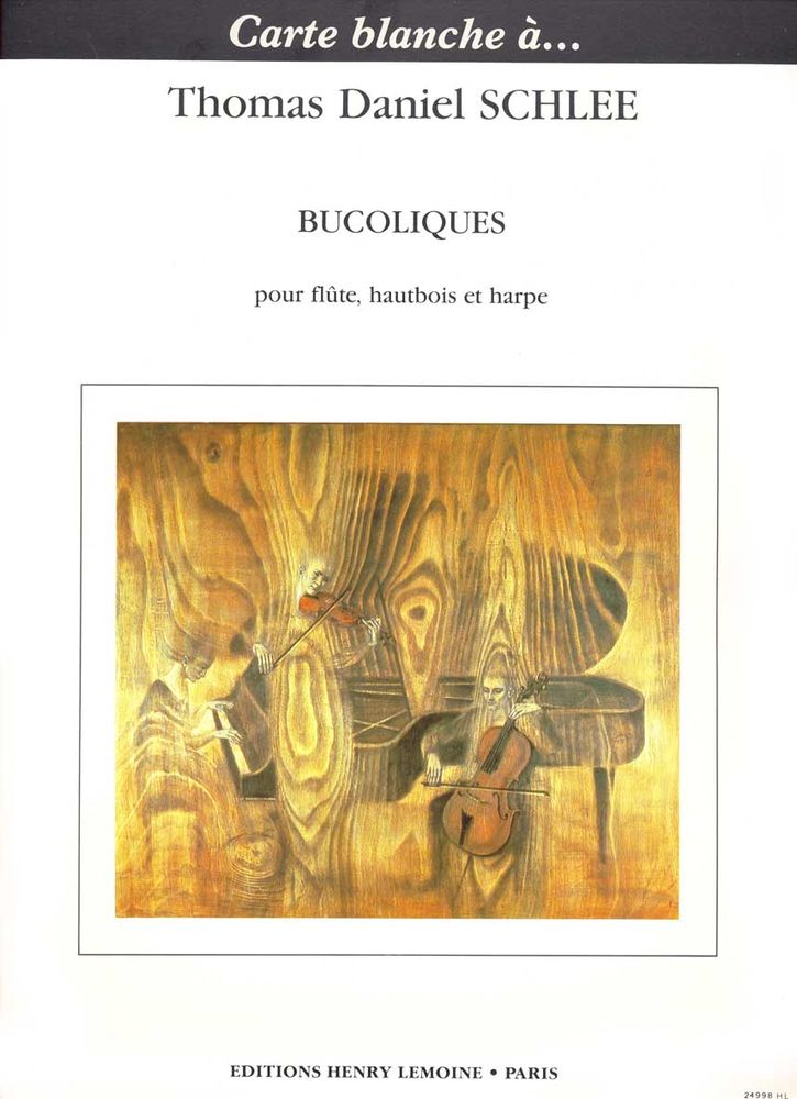 LEMOINE SCHLEE THOMAS DANIEL - BUCOLIQUES - FLUTE, HAUTBOIS, HARPE