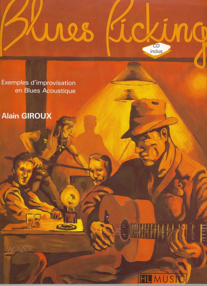 LEMOINE GIROUX ALAIN - LE BLUES PICKING + CD - GUITARE