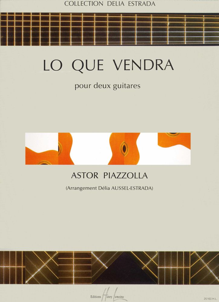 LEMOINE Piazzolla - Lo Que Vendra - 2 Guitares