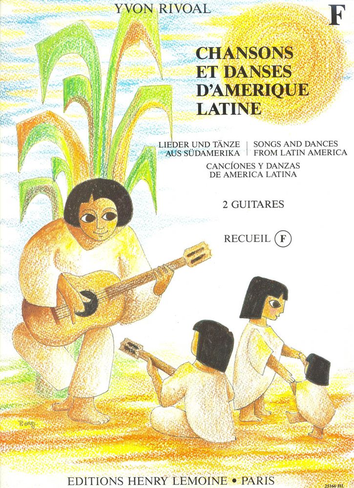 LEMOINE RIVOAL YVON - CHANSONS ET DANSES D'AMERIQUE LATINE VOL.F - 2 GUITARES