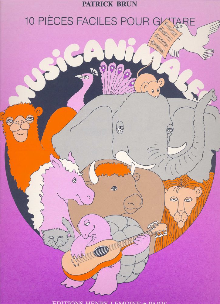 LEMOINE BRUN PATRICK - MUSICANIMALES - GUITARE