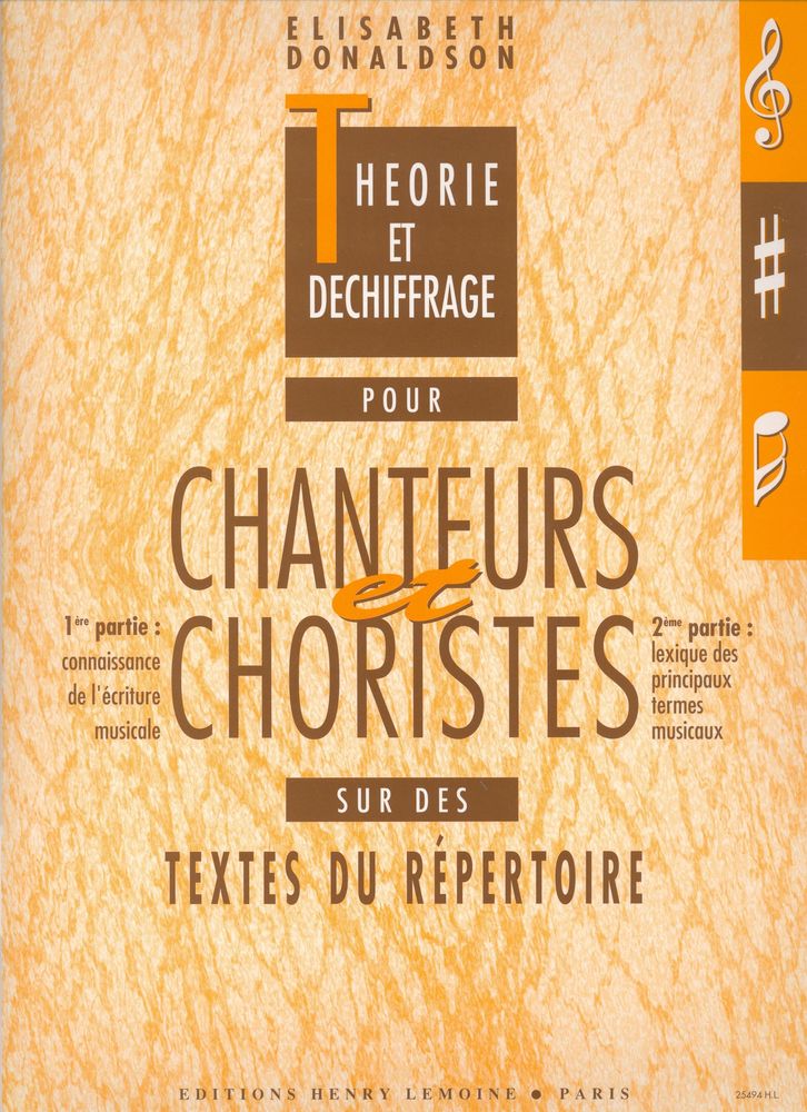 LEMOINE DONALDSON ELISABETH - THEORIE ET DECHIFFRAGE POUR CHANTEURS ET CHORISTES