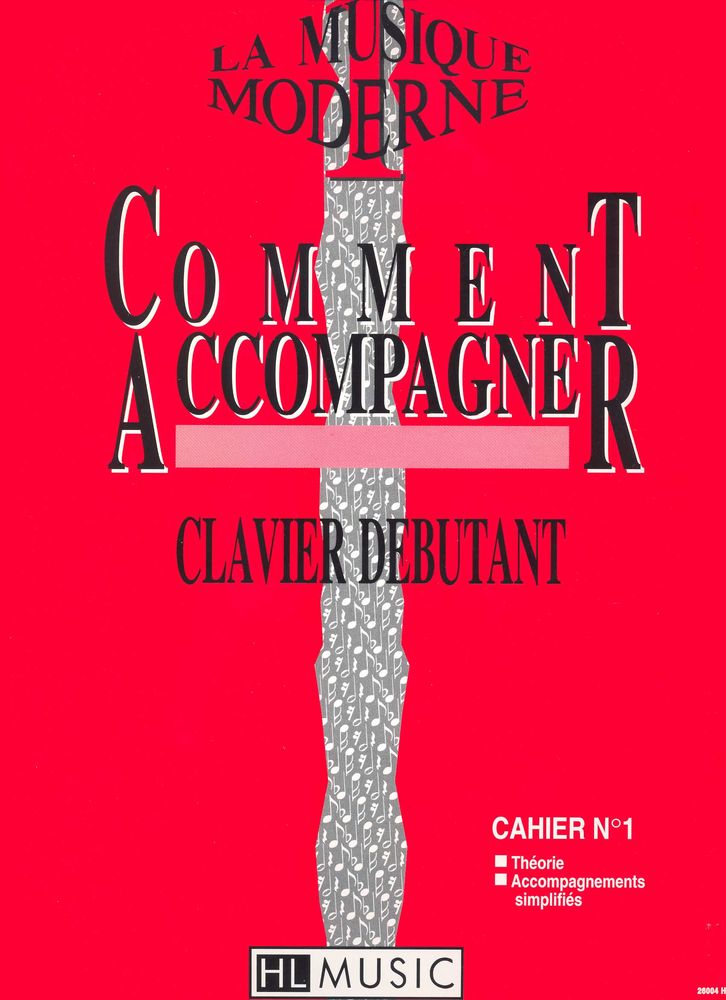 LEMOINE Galas/cammas - Comment Accompagner Vol.1 - Clavier