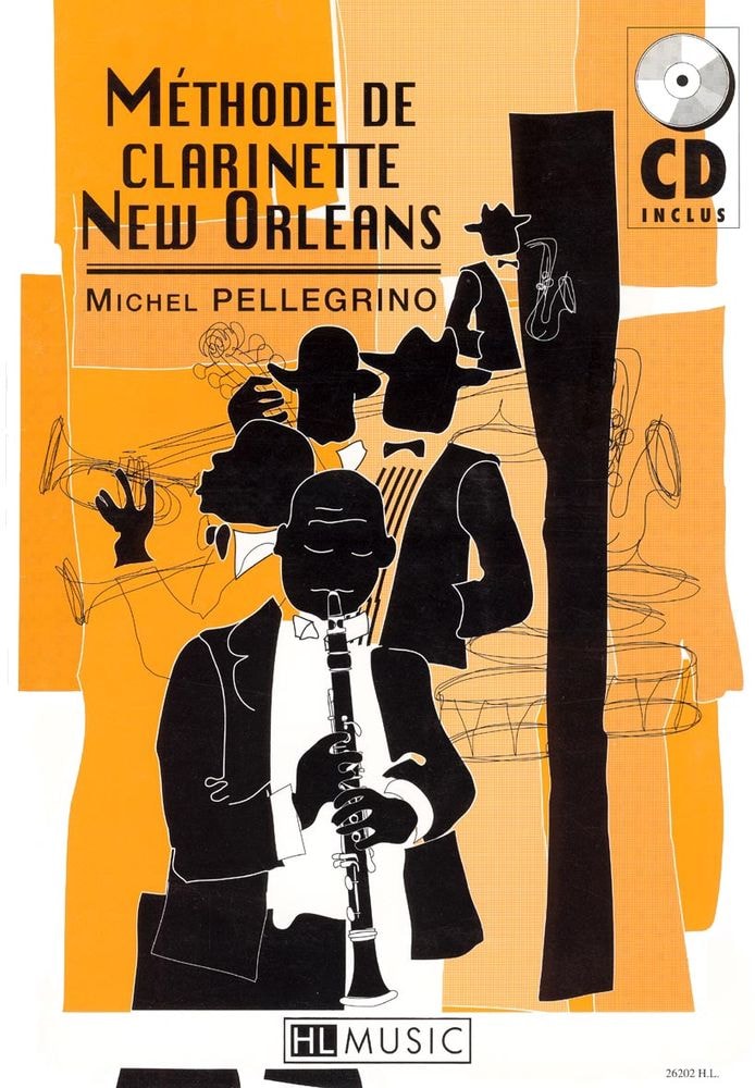 LEMOINE PELLEGRINO MICHEL - METHODE DE CLARINETTE NEW ORLEANS + CD