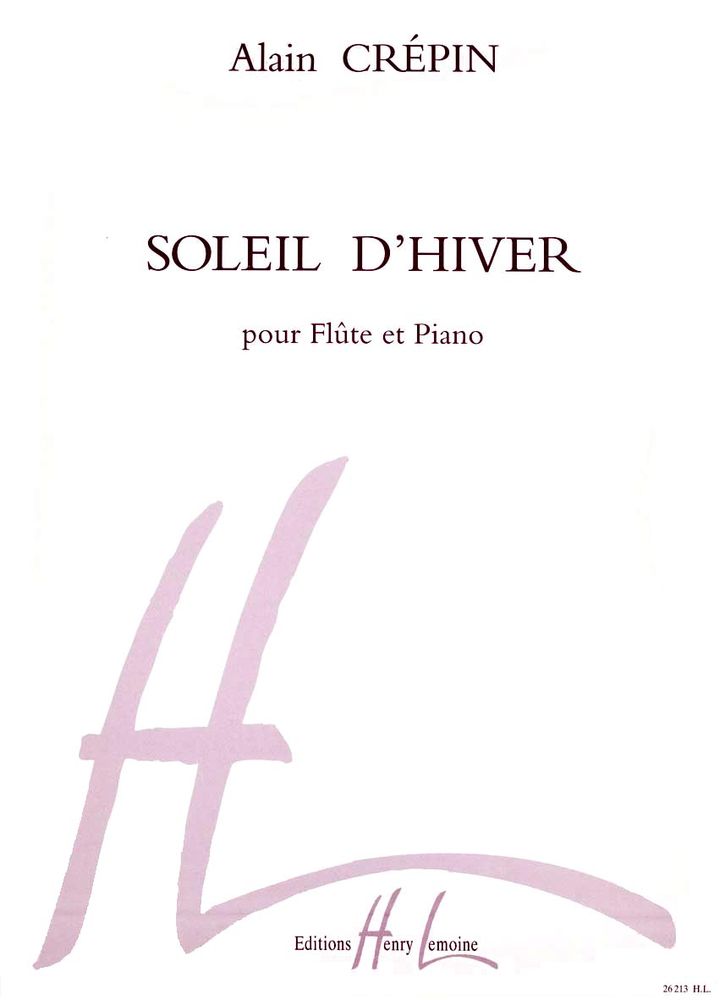 LEMOINE Crepin Alain - Soleil D'Hiver - Flute, Piano