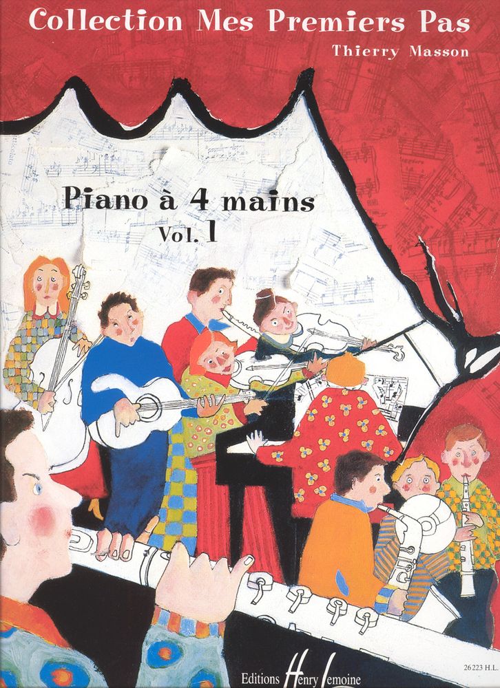 LEMOINE MASSON THIERRY - MES PREMIERS PAS A QUATRE MAINS VOL.1 - PIANO 4 MAINS