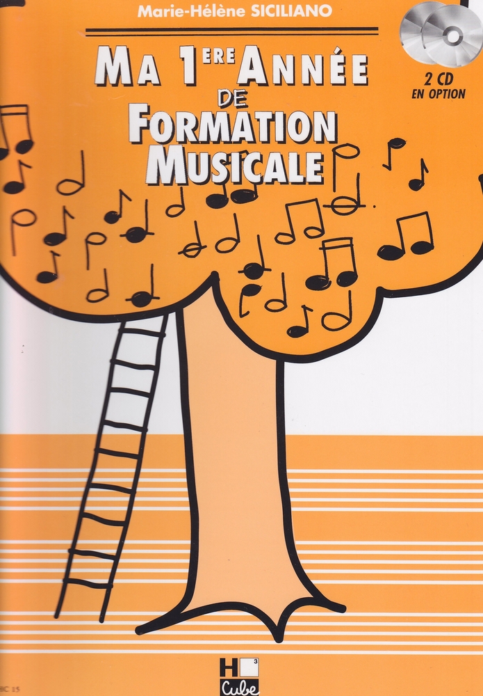 LEMOINE SICILIANO M-H. - MA 1ERE ANNEE DE FORMATION MUSICALE