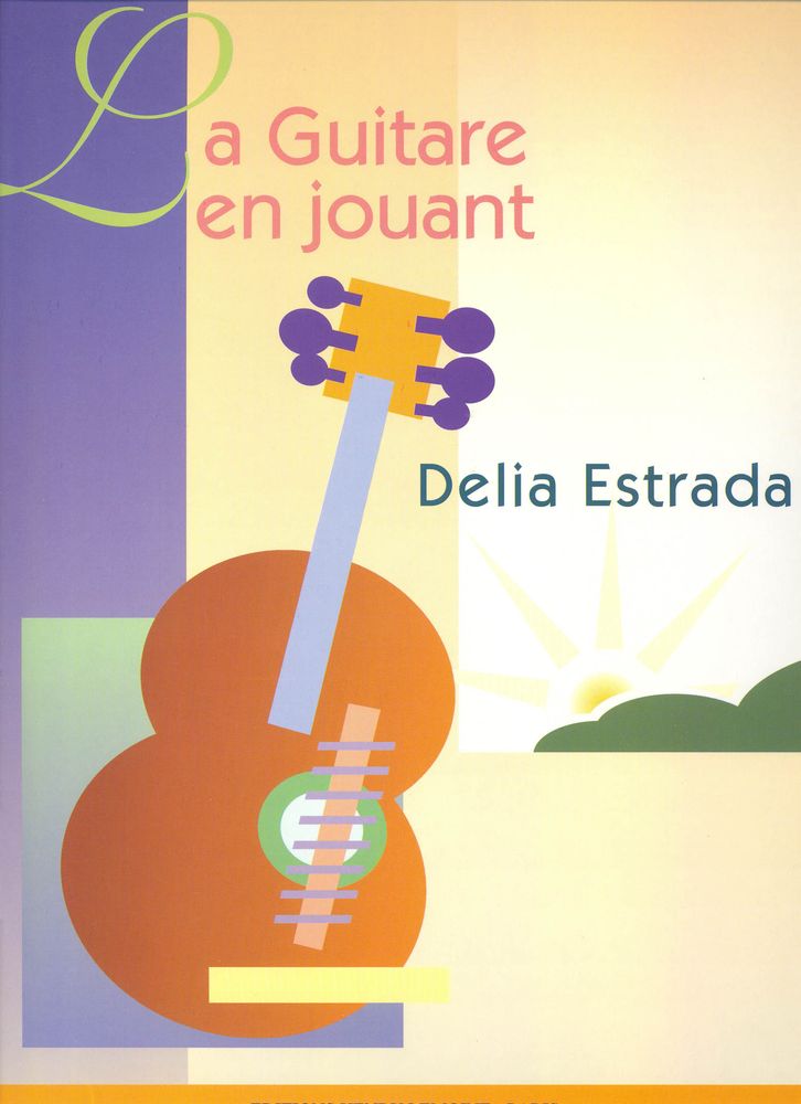 LEMOINE Estrada Delia - Guitare En Jouant