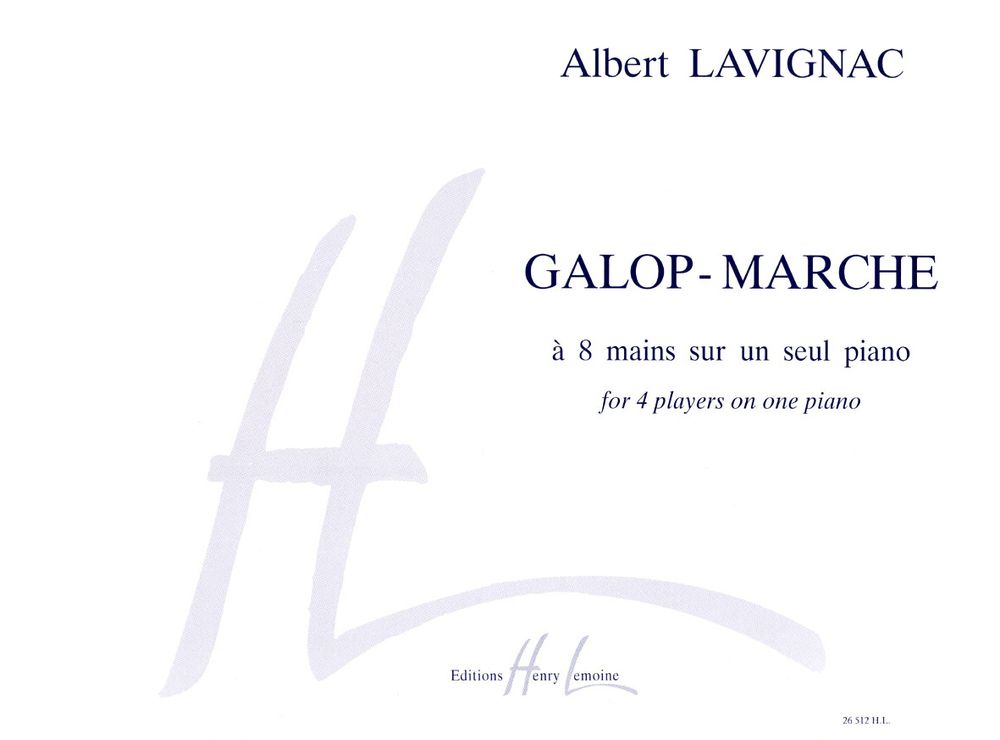 LEMOINE LAVIGNAC ALBERT - GALOP - MARCHE - PIANO 6 MAINS