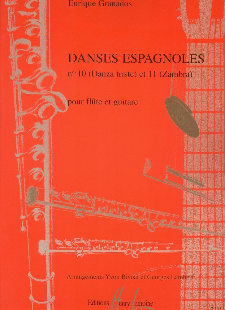 LEMOINE Granados - Danses Espagnoles Nos 10 & 11 - Flûte et Guitare