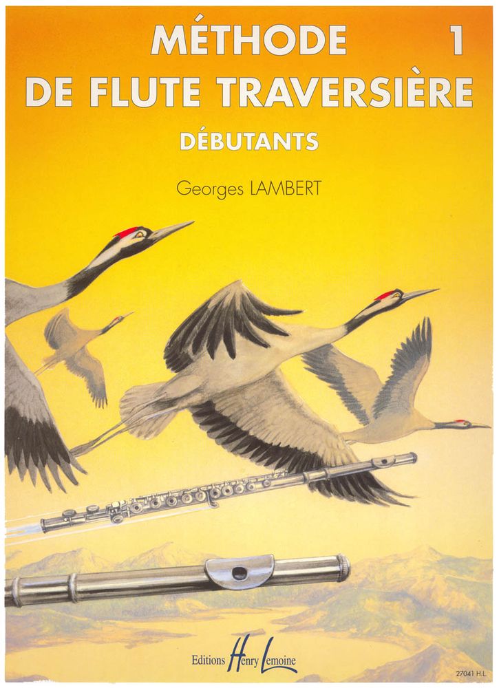 LEMOINE LAMBERT GEORGES - METHODE DE FLUTE VOL.1 DEBUTANTS