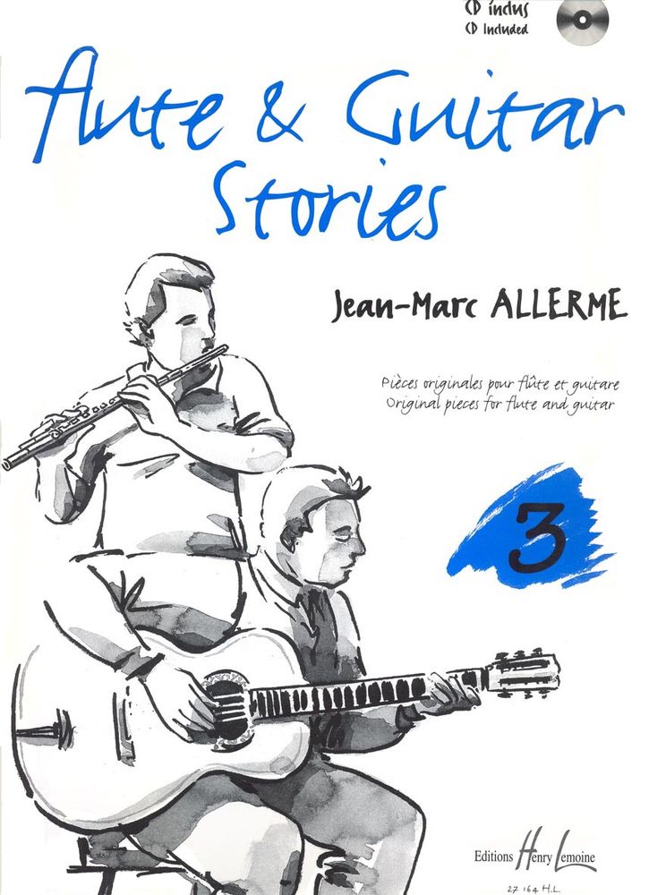LEMOINE ALLERME JEAN-MARC - FLUTE AND GUITAR STORIES VOL.3 + CD - FLUTE, GUITARE