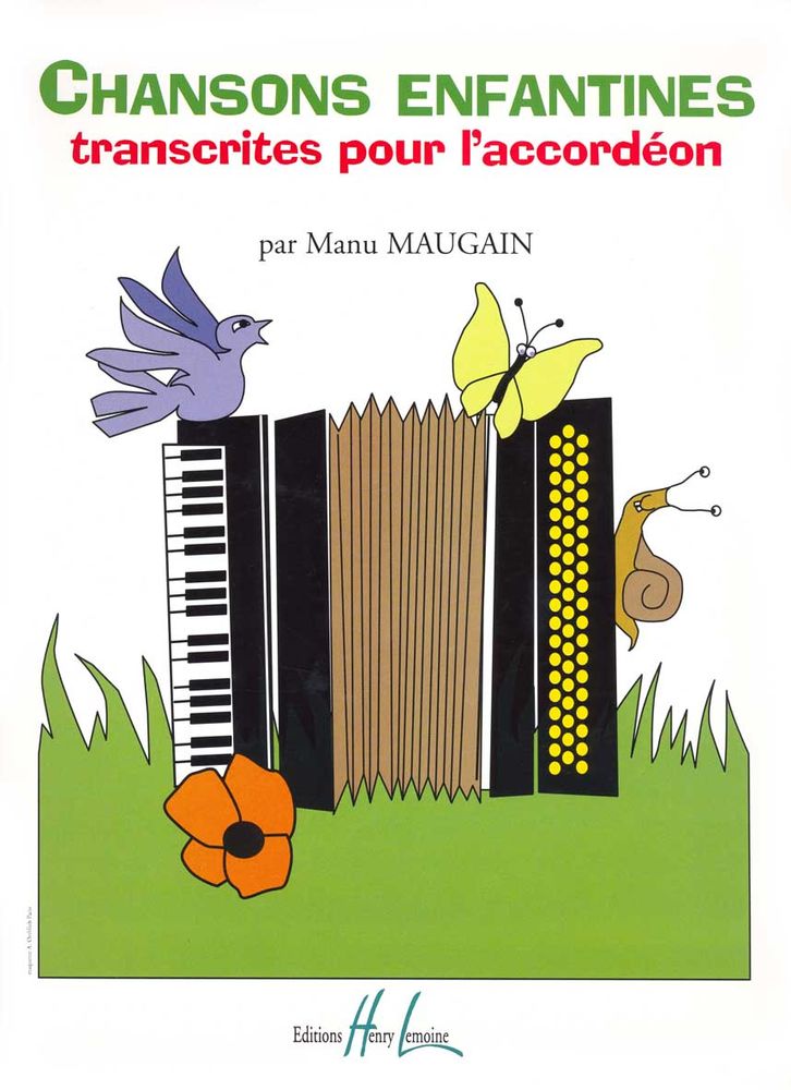 LEMOINE MAUGAIN MANU - CHANSONS ENFANTINES - ACCORDEON