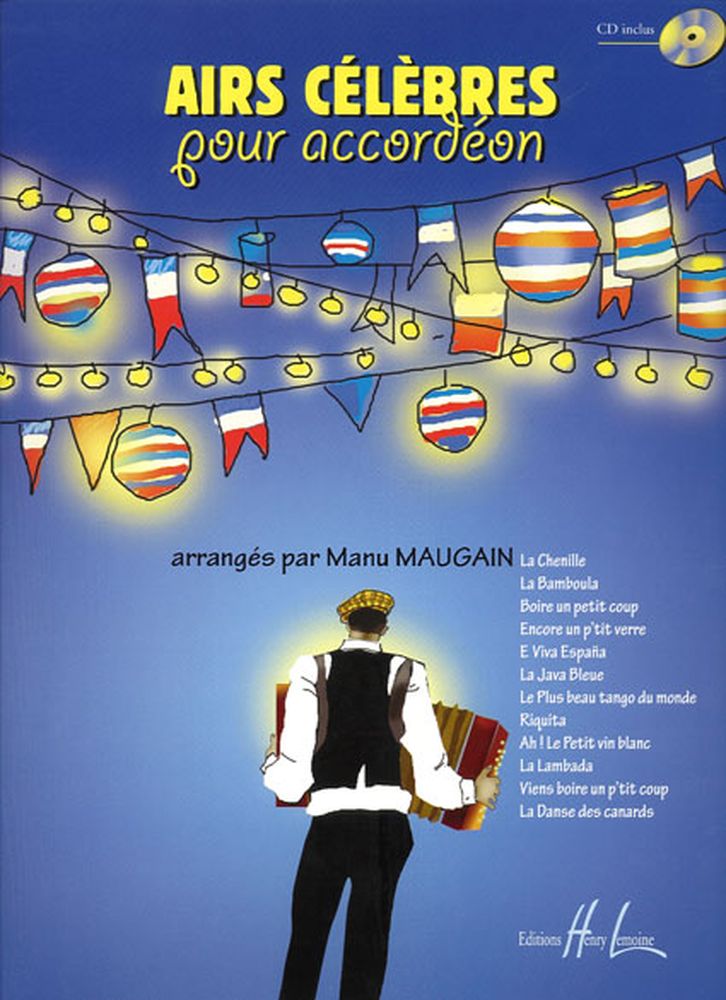 LEMOINE MAUGAIN MANU - AIRS CELEBRES + CD - ACCORDEON