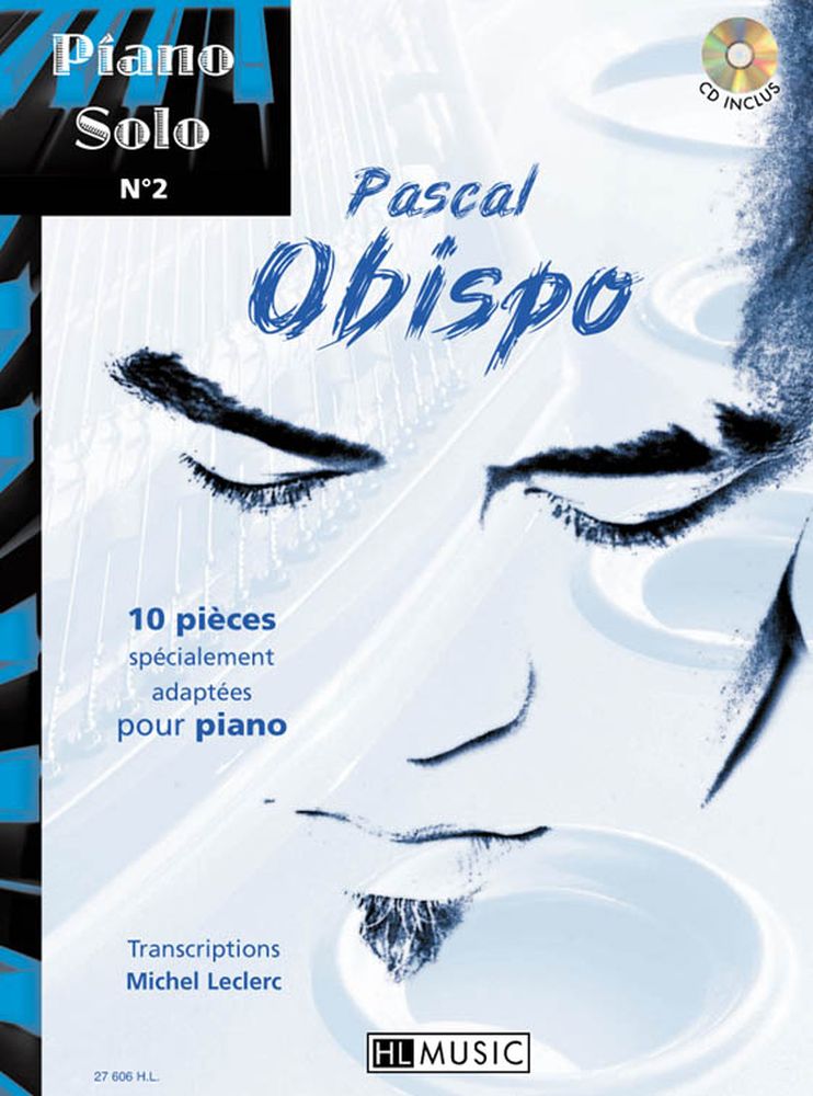 Partitions Obispo Pascal Piano Solo N 2 Pascal Obispo Cd Piano Seul