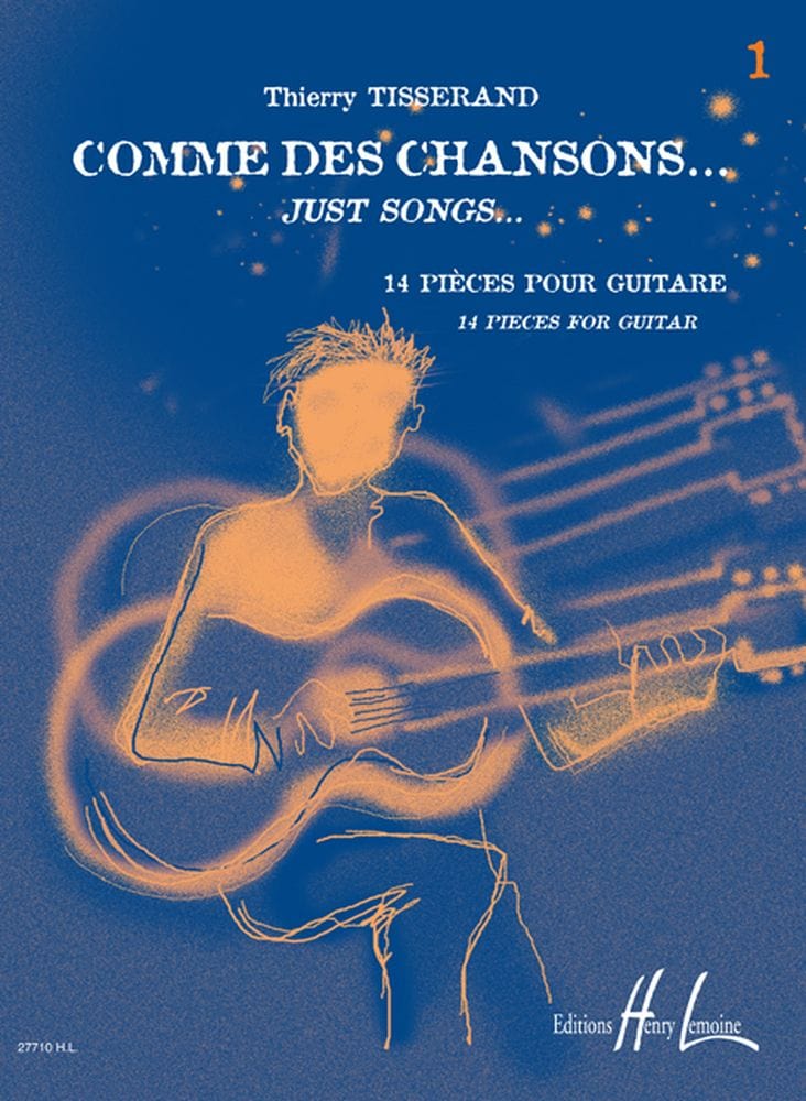 LEMOINE TISSERAND THIERRY - COMME DES CHANSONS VOL.1 - GUITARE + CD