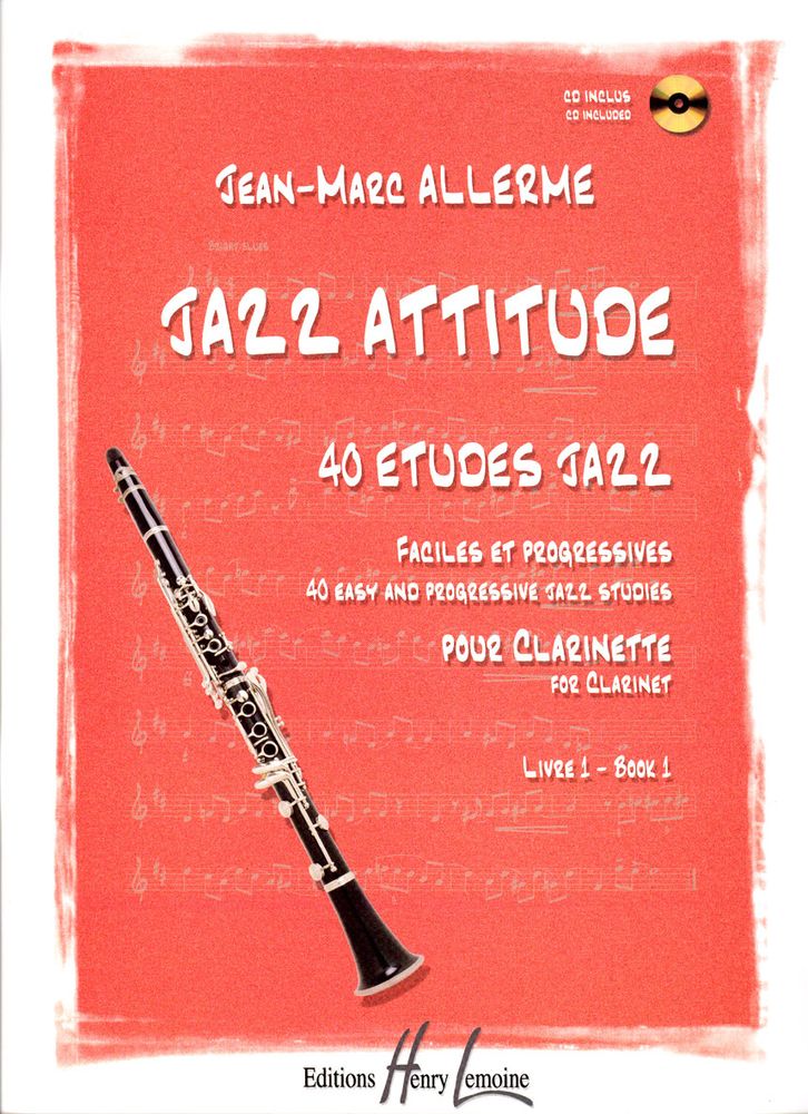 LEMOINE ALLERME JEAN-MARC - JAZZ ATTITUDE VOL.1 + CD - CLARINETTE