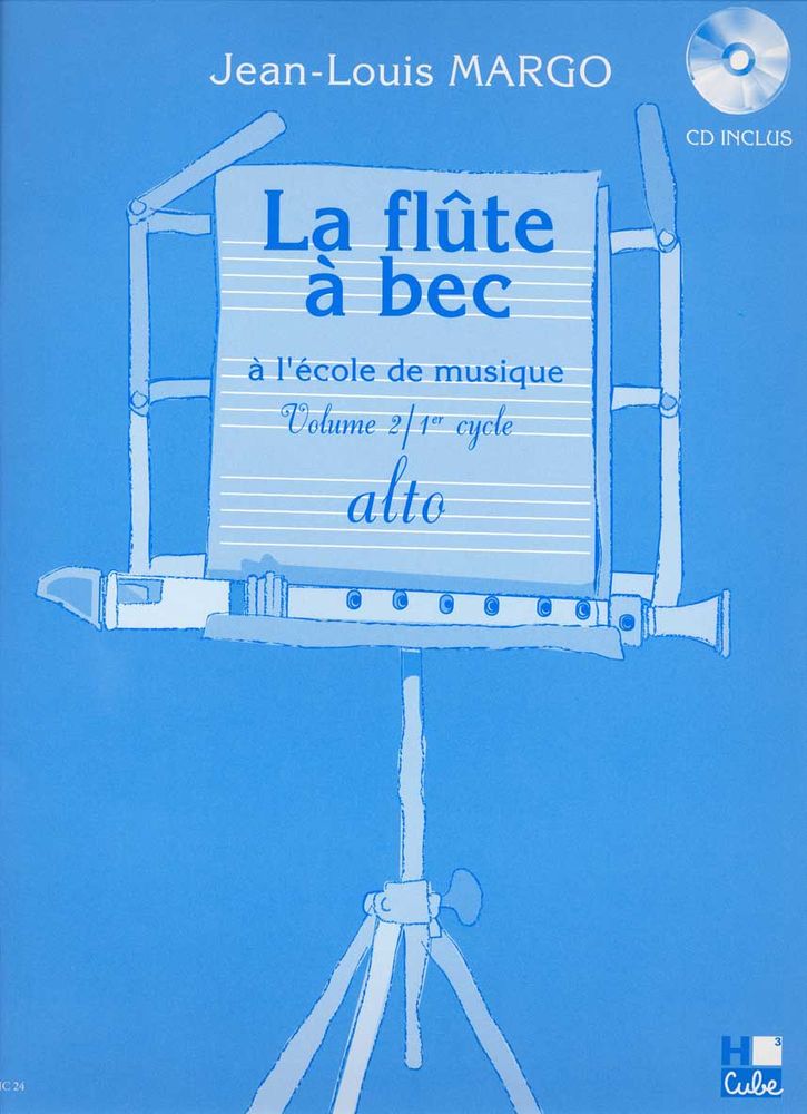 LEMOINE MARGO JEAN-LOUIS - FLUTE A BEC A L'ECOLE DE MUSIQUE VOL.2 + CD - FLUTE A BEC ALTO 
