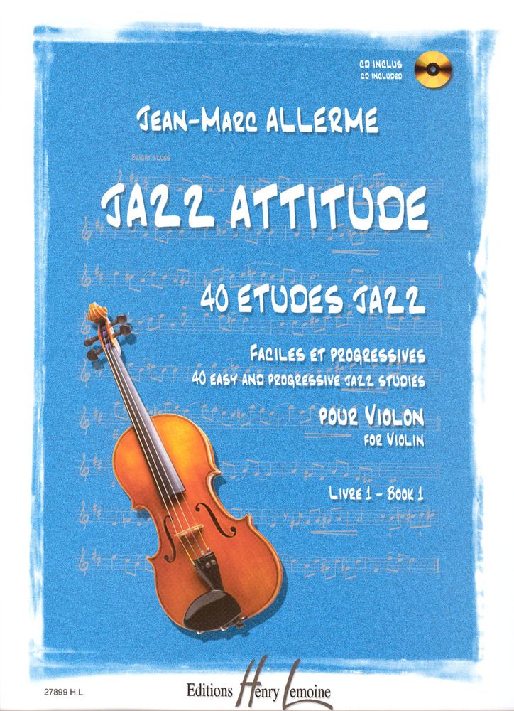 LEMOINE ALLERME JEAN-MARC - JAZZ ATTITUDE VOL.1 + CD - VIOLON