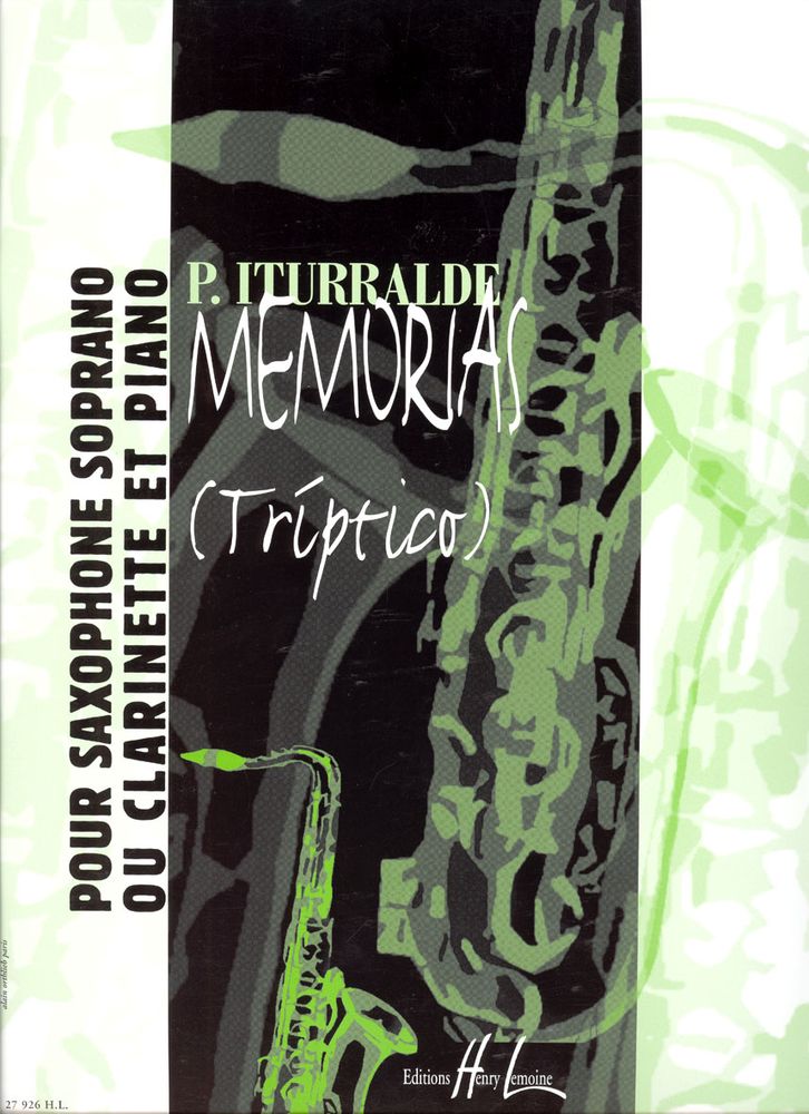 LEMOINE Iturralde - Memorias - Saxophone Soprano Ou Clarinette et Piano
