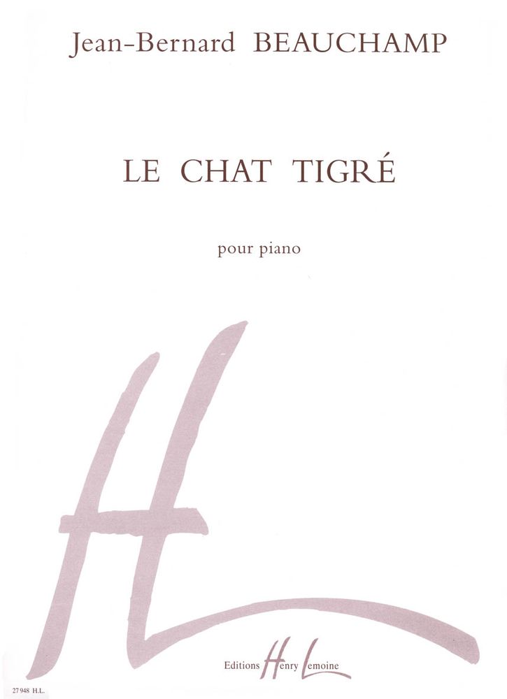 LEMOINE BEAUCHAMP JEAN-BERNARD - LA CHAT TIGRÉ - PIANO