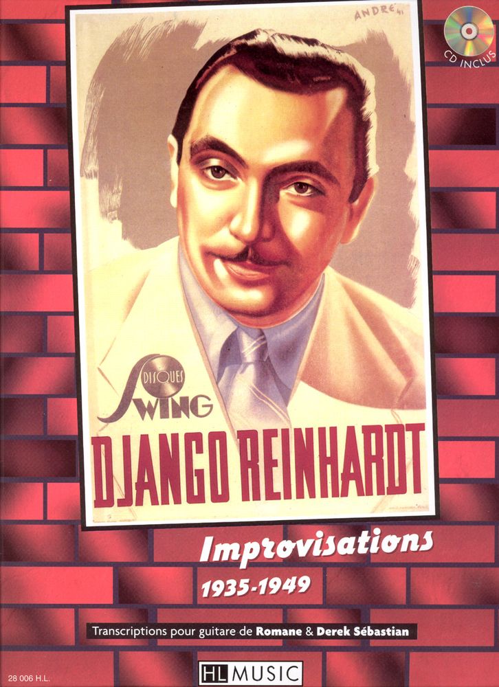 LEMOINE REINHARDT DJANGO - IMPROVISATIONS 1935-1949 + CD - GUITARE