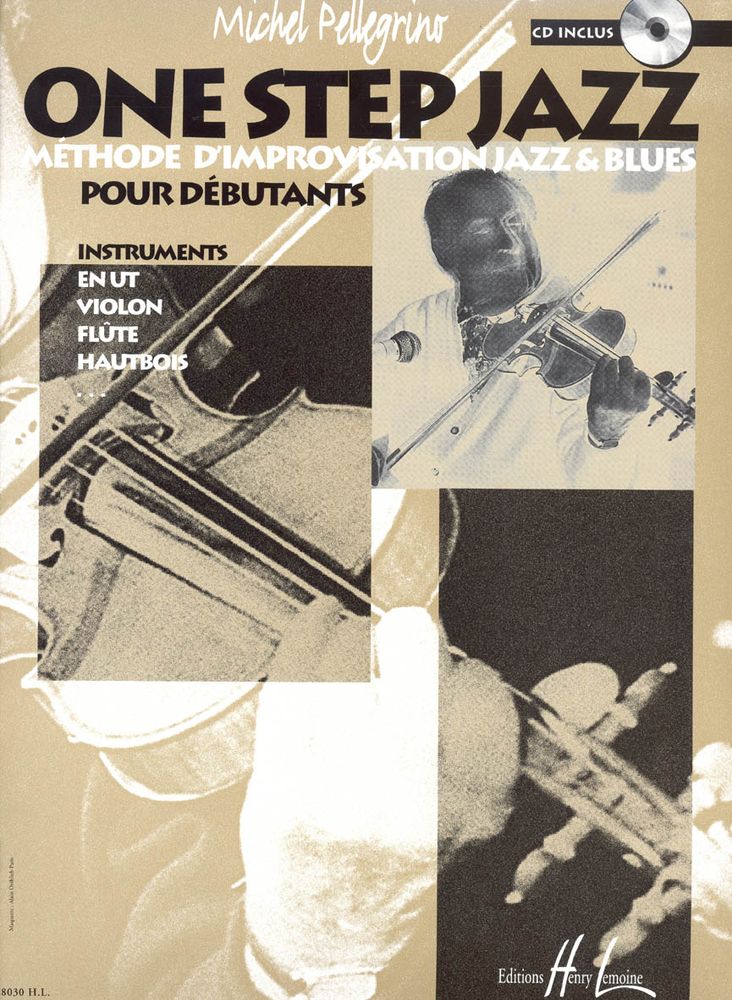 LEMOINE PELLEGRINO MICHEL - ONE STEP JAZZ + CD - VIOLON OU FLUTE OU HAUTBOIS