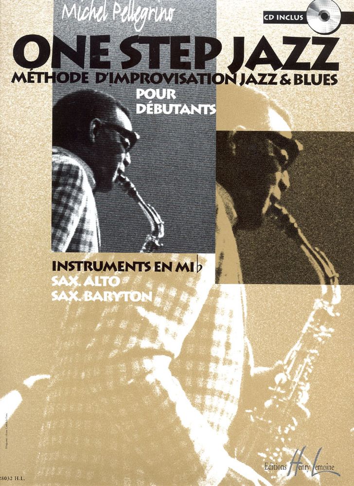 LEMOINE PELLEGRINO MICHEL - ONE STEP JAZZ + CD - SAXOPHONE MIB