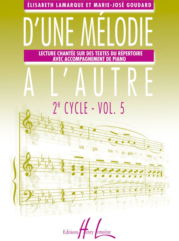 LEMOINE Lamarque/goudard - D'une Mélodie À L'autre Vol.5