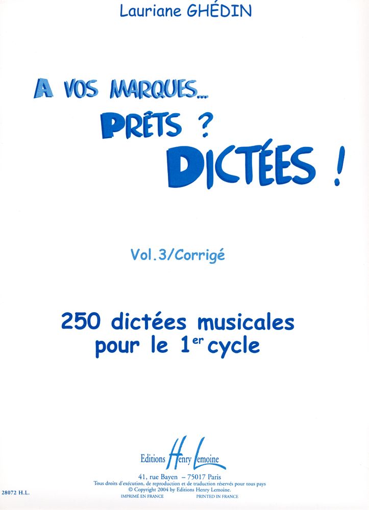 LEMOINE GHEDIN LAURIANE - A VOS MARQUES.. PRETS ? DICTEES ! VOL.3 CORRIGES