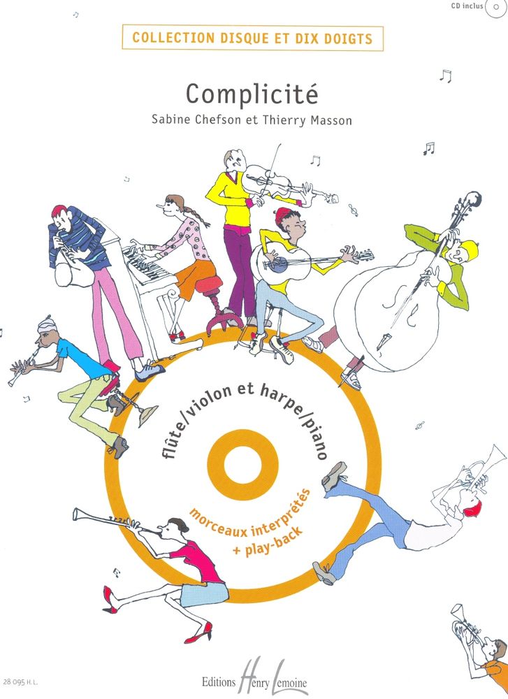 LEMOINE CHEFSON S./ MASSON T. - COMPLICITE + CD - FLUTE OU VIOLON, HARPE OU PIANO