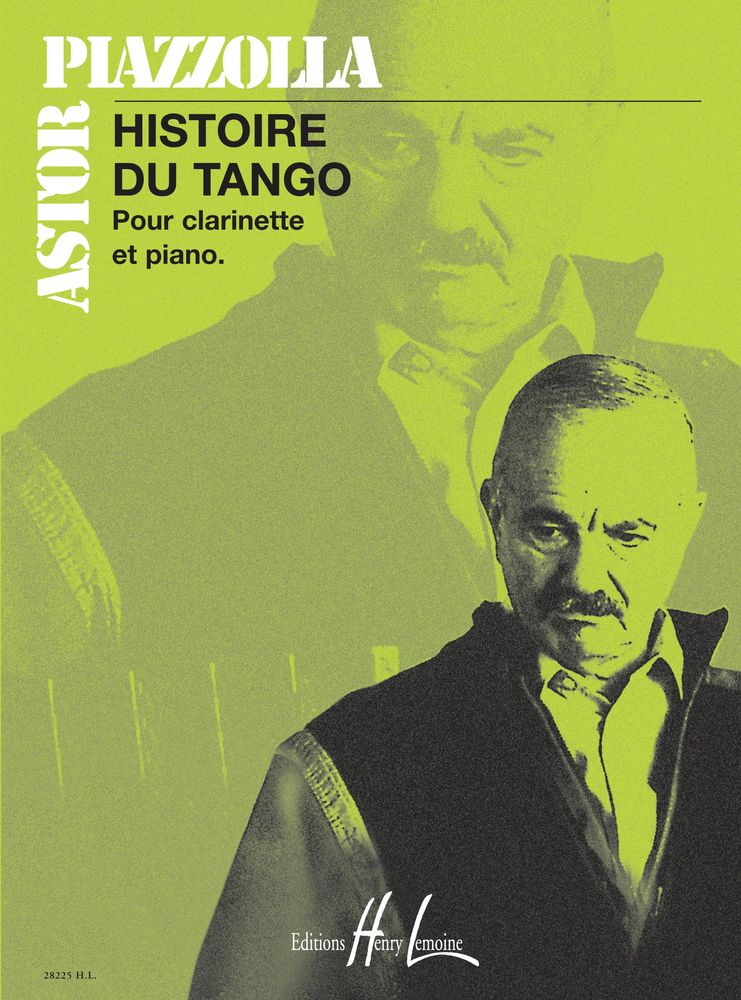 LEMOINE Piazzolla Astor - Histoire Du Tango - Clarinette, Piano