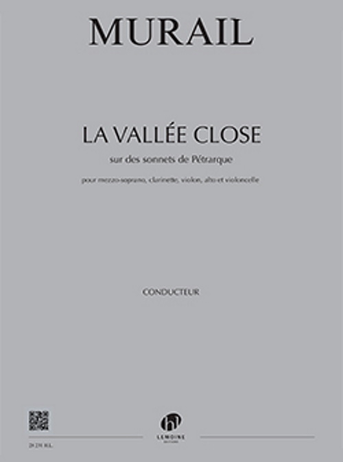 LEMOINE Murail - La Vallée Close Po+Pies - Mezzo-Soprano, Clarinette, Violon, Alto Et Violoncelle