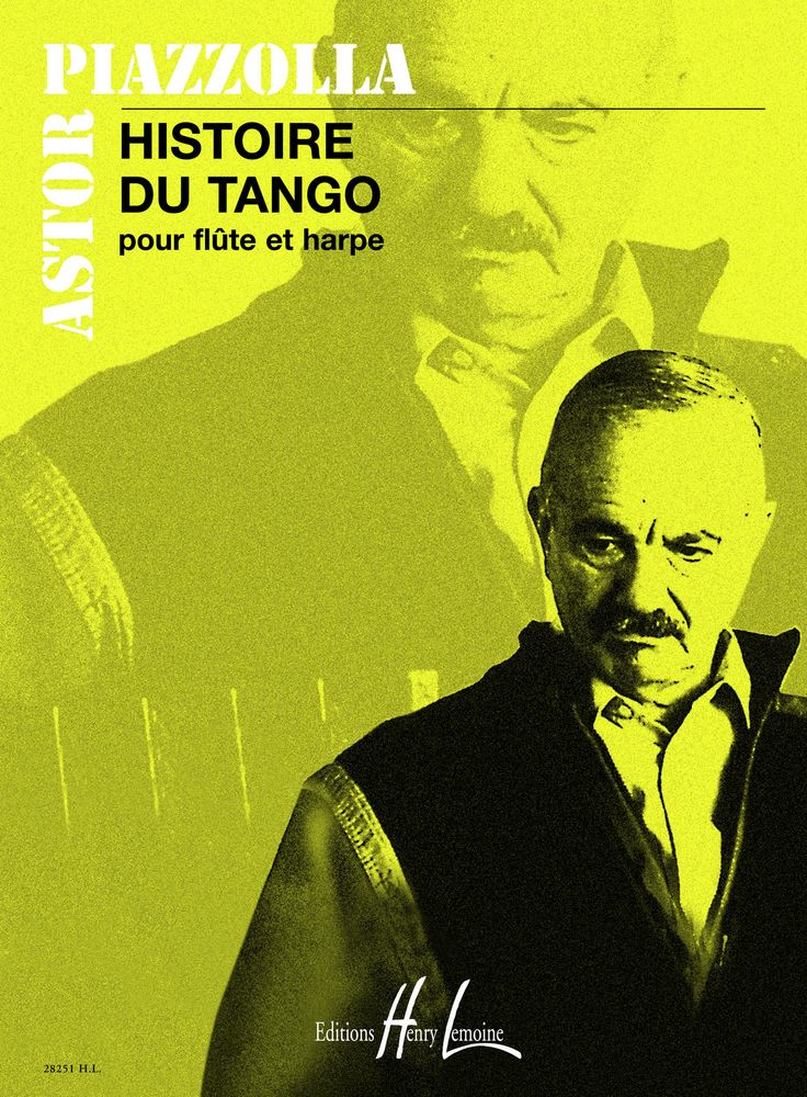 LEMOINE PIAZZOLLA ASTOR - HISTOIRE DU TANGO - FLUTE, HARPE