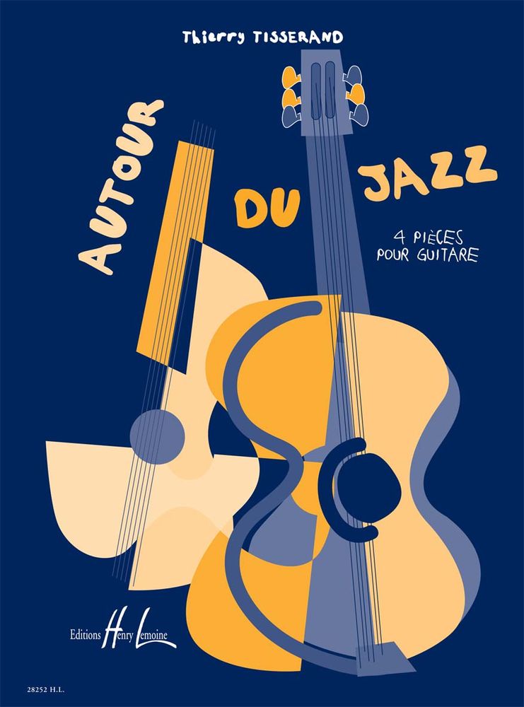 LEMOINE TISSERAND THIERRY - AUTOUR DU JAZZ - GUITARE