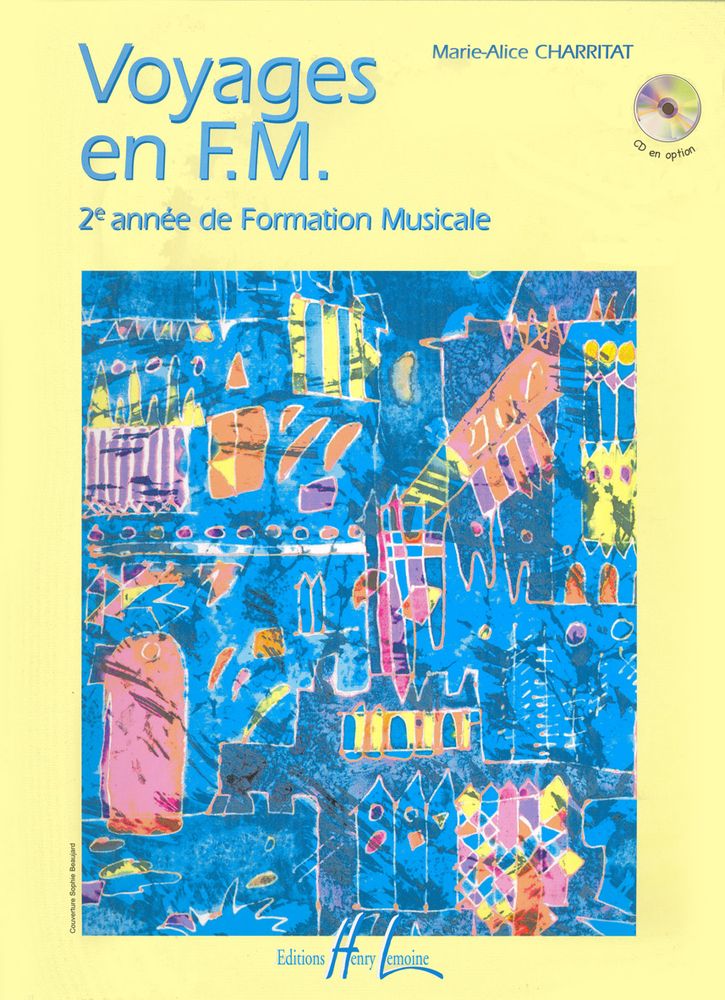 LEMOINE CHARRITAT MARIE-ALICE - VOYAGES EN F.M. *CD EN OPTION*