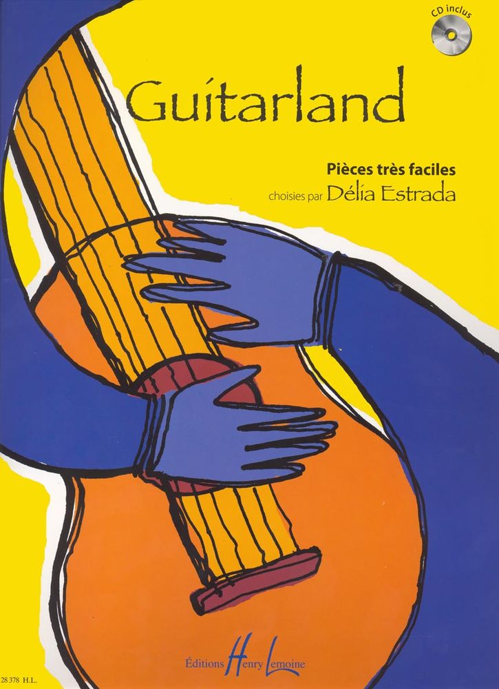 LEMOINE ESTRADA DÉLIA - GUITARLAND + CD
