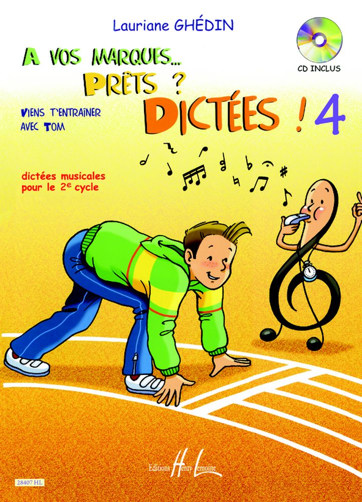 LEMOINE GHEDIN LAURIANE - A VOS MARQUES.. PRETS ? DICTEES ! VOL.4 + CD