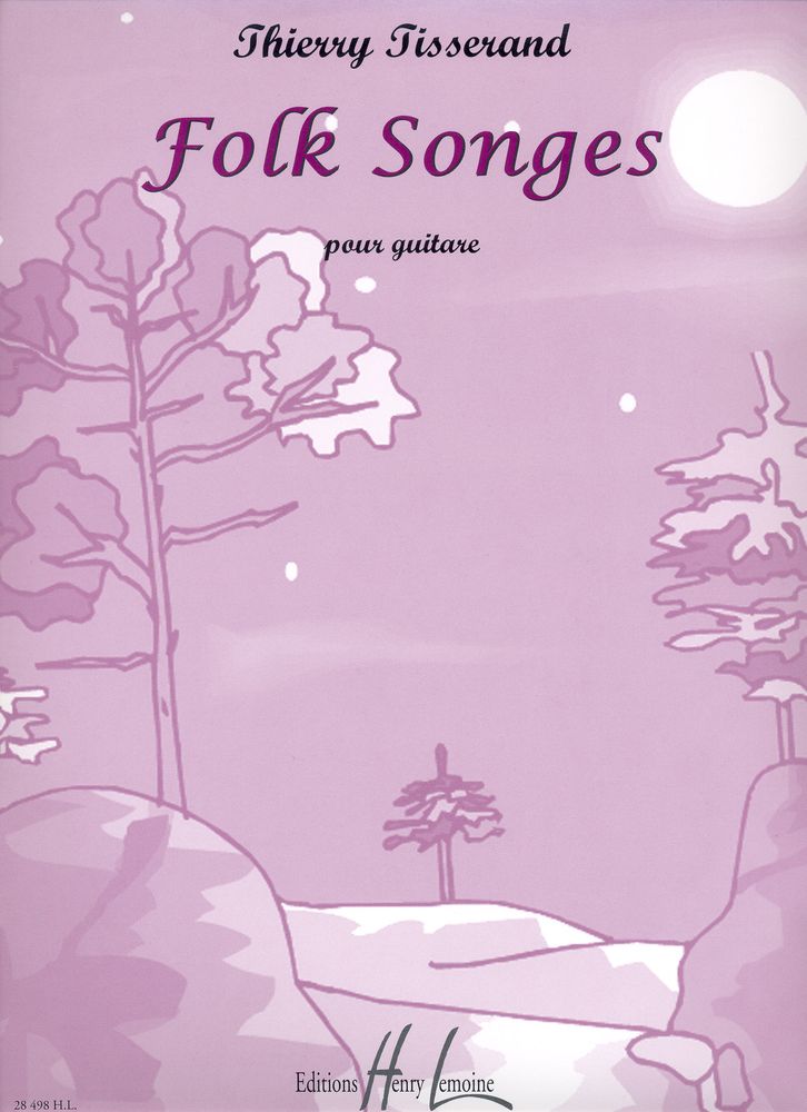 LEMOINE Tisserand - Folk Songes - Guitare