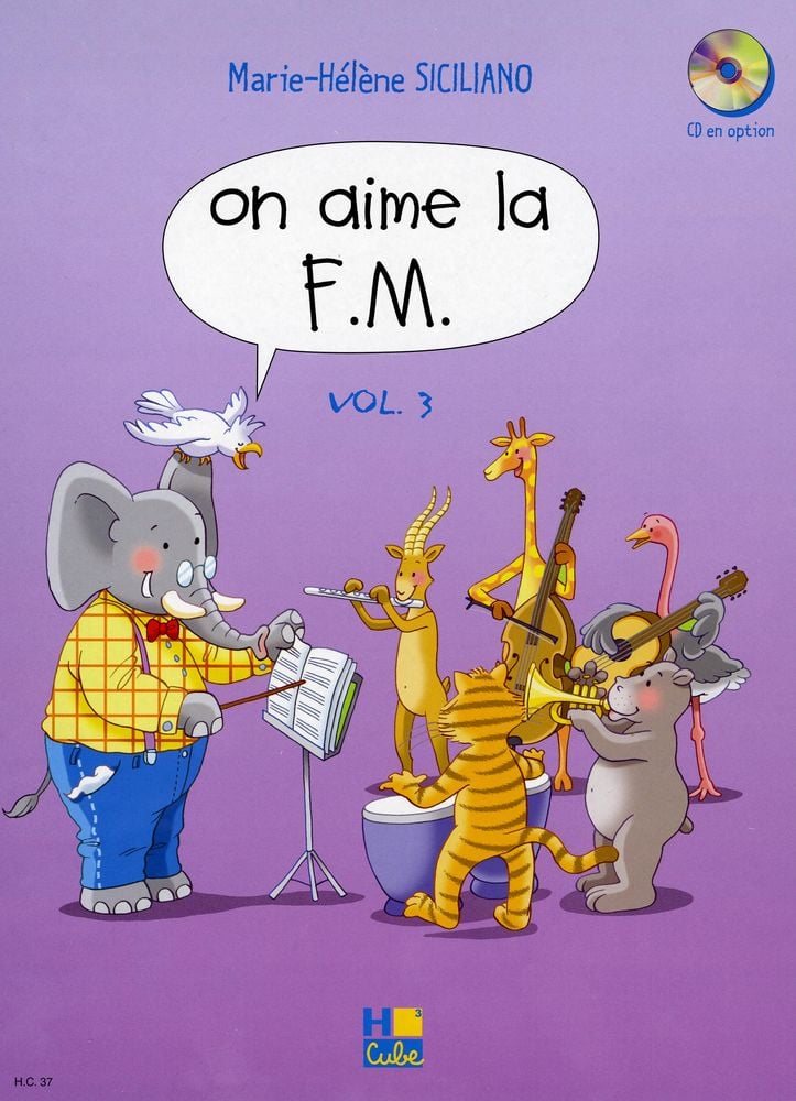 LEMOINE SICILIANO M-H. - ON AIME LA F.M. VOL.3