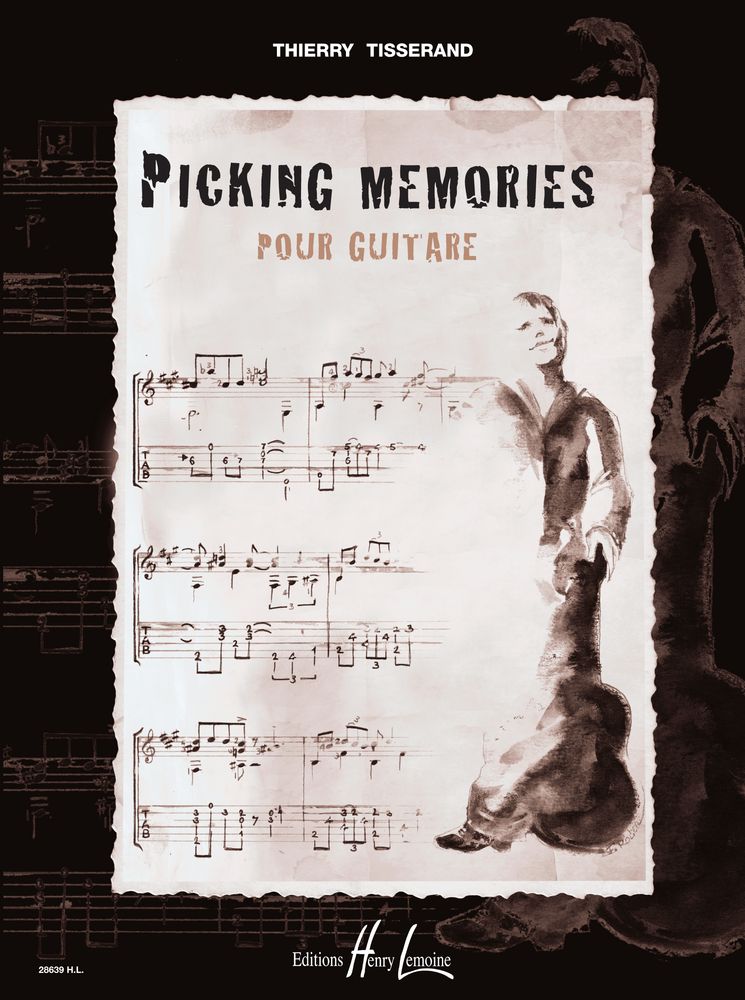 LEMOINE Tisserand Thierry - Picking Memories - Guitare