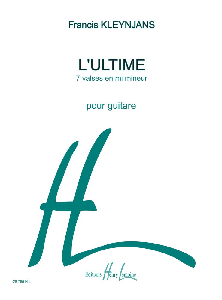 LEMOINE KLEYNJANS - L'ULTIME - 7 VALSES - GUITARE