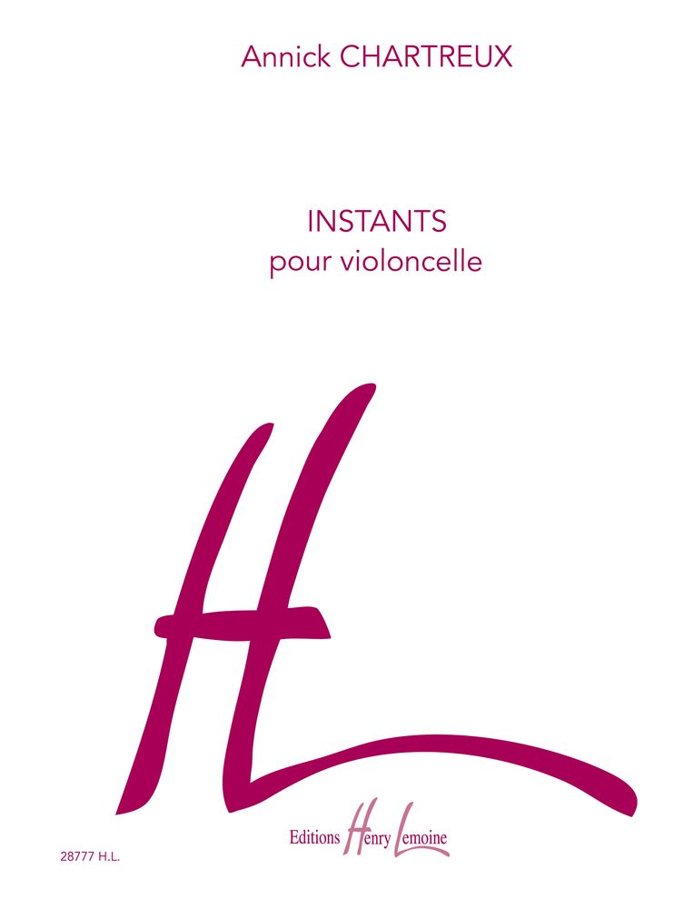 LEMOINE CHARTREUX ANNICK - INSTANTS - VIOLONCELLE