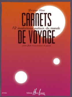 LEMOINE RIOU JACQUES - CARNETS DE VOYAGE - FLUTE, PIANO