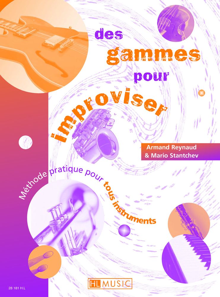 LEMOINE Reynaud A. / Stantchev M. - Des Gammes Pour Improviser
