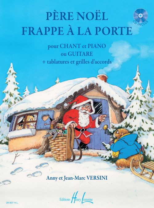 LEMOINE Versini - Père Noël Frappe... - Chant et Piano Ou Guitare + Tablatures et Grilles D'accords