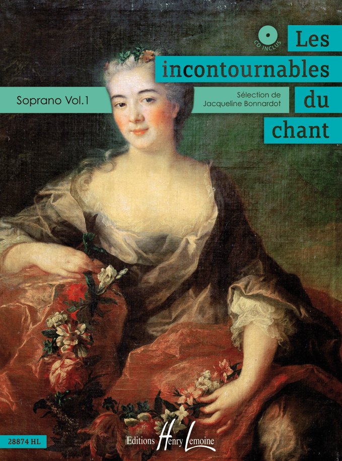 LEMOINE BONNARDOT J. - LES INCONTOURNABLES DU CHANT - VOL. 1 (SOPRANO ET PIANO) + CD