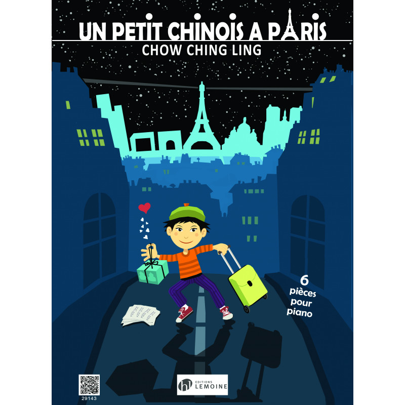 LEMOINE CHOW CHING-LING - UN PETIT CHINOIS À PARIS - PIANO 
