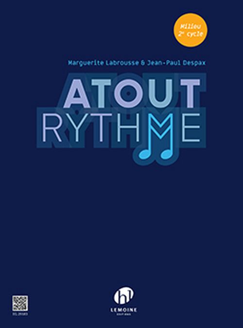 LEMOINE DESPAX J.P./LABROUSSE M. - ATOUT RYTHME MILIEU DE 2e CYCLE