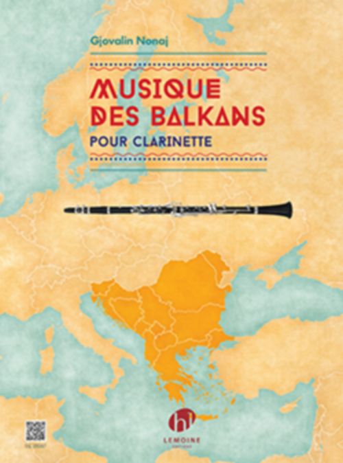 LEMOINE Nonaj Gjovalin - Musique Des Balkans - Clarinette